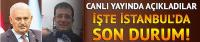 İstanbul seçim sonuçlarında son durum ne? 