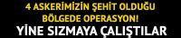 Dört asker şehit olmuştu! 