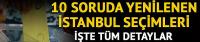 23 Haziran'da yapılacak olan İstanbul seçimleriyle ilgili tüm detaylar