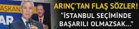 Bülent Arınç'tan İstanbul seçimi açıklaması