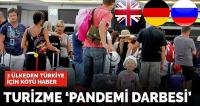 Üç ülkeden Türk turizmini zora sokacak adım