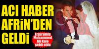 Erzurumlu Muhammed Ali Kalo şehit oldu 