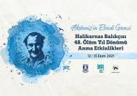 BALIKÇI 48. ÖLÜM YIL DÖNÜMÜNDE ANILIYOR