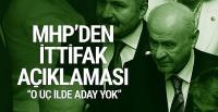 MHP'den 51 başkan adayı için açıklama