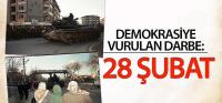 Demokrasiye vurulan darbe: 28 Şubat