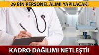 Sağlık Bakanlığı'na 29 bin 689 personel alınacak