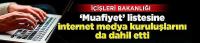 İnternet medya kuruluşları da dahil edildi