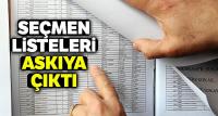 Seçmen listeleri askıya çıktı...