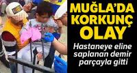 10 yaşındaki çocuk hastaneye eline saplanan korkulukla gitti