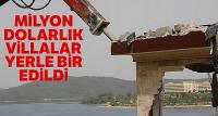 Bodrum'da yıkımlar başladı, milyon dolarlık villalar yerle bir edildi