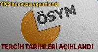 YKS tercihlerinin tarihleri açıklandı