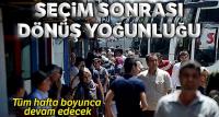 Otogarda gidiş yoğunluğu devam ediyor