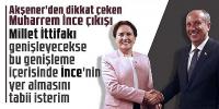 Akşener'den dikkat çeken Muharrem İnce çıkışı