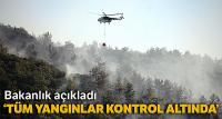 'Ülke genelinde çıkan yangınlar kontrol altında'