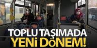  Yüzde 50 yolcu taşıma sınırlaması kaldırıldı