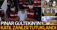 Pınar'ın katil zanlısı tutuklandı