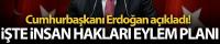 Cumhurbaşkanı Erdoğan İnsan Hakları Eylem Planı'nı açıkladı!
