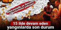 Aynı gün 15 ilde orman yangını