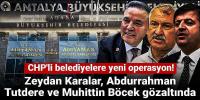CHP'li belediyelere yeni operasyon!