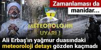 Ali Erbaş'ın yağmur duasındaki meteoroloji detayı gözden kaçmadı