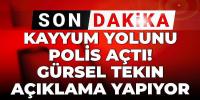 Tekin'den polislerin arasında açıklama!