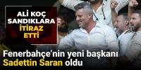 Sadettin Saran Fenerbahçe'nin yeni başkanı seçildi