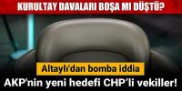 Kurultay davaları boşa mı düştü? AKP'nin yeni hedefi CHP’li vekiller! Altaylı açıkladı