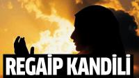 Üç ayların ilk kandili: Kalpleri ramazana hazırlayan Regaip