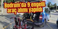 Bodrum’da 9 engelli araç alımı yapıldı