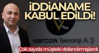 Vebitcoin soruşturması iddianamesi kabul edildi