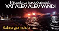 Milyonlarca lira değerindeki yat alev alev yandı