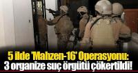 Muğla ve 4 ilde 