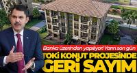 Sosyal konut projesine başvuru için yarın son gün