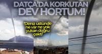 Datça'da korkutan dev hortum