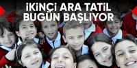 Okullarda 9 günlük ara tatil bugün başlayacak