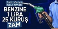 Benzine zam geliyor