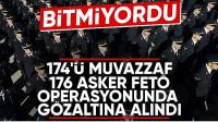 41 ilde TSK’da FETÖ operasyonu: 174’ü muvazzaf, 176 asker hakkında gözaltı kararı