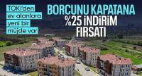 TOKİ'den büyük indirim: Yüzde 25