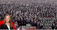 Manisa Ferdi Zeyrek'in ardından Gülşah Durbay'ın acısı ile sarsıldı