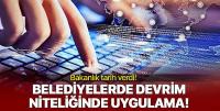 Beldiyelerde devrim niteliğinde uygulama