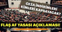 Af yasası için flaş açıklama