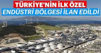 O alanlar endüstri bölgesi ilan edildi