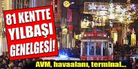 Yılbaşında ülke genelinde 317 binin üzerinde personel görev yapacak