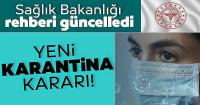 Sağlık Bakanlığı'ndan yeni karantina kararı!