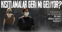 Kısıtlamalar geri mi geliyor? İşte güncel koronavirüs risk haritası!