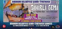 “SİHİRLİ GEMİ” SON KEZ YELKEN AÇIYOR