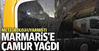 Marmaris'e çamur yağdı 