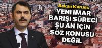 Kurum: Yeni imar barışı süreci planlanmıyor