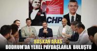 Başkan Aras, Bodrum'da Yerel Paydaşlarla Buluştu