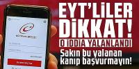  EYT başvurularıyla ilgili o iddia asılsız çıktı!